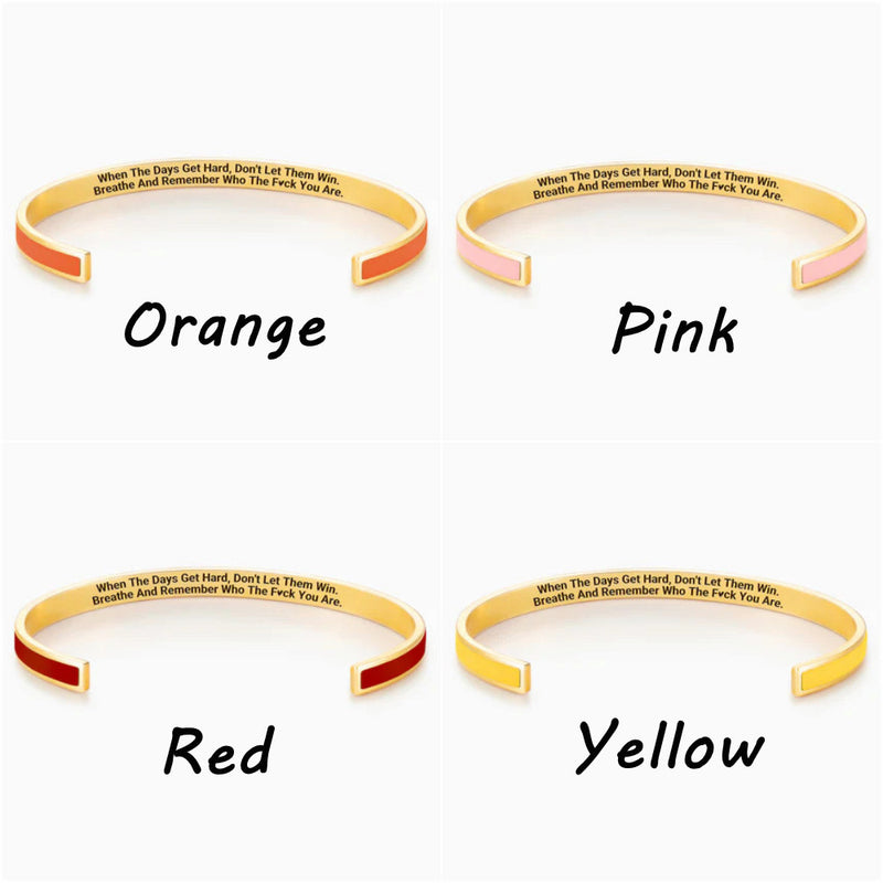 Don't Let The Hard Days Win Color Bangle - Women's Cuff Bracelet - LV0331