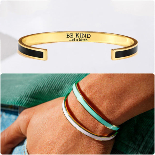 Be Kind...Of A Badass Enamel Color Bangle - Engraved Mantra Cuff Bracelet For Women - LV0310