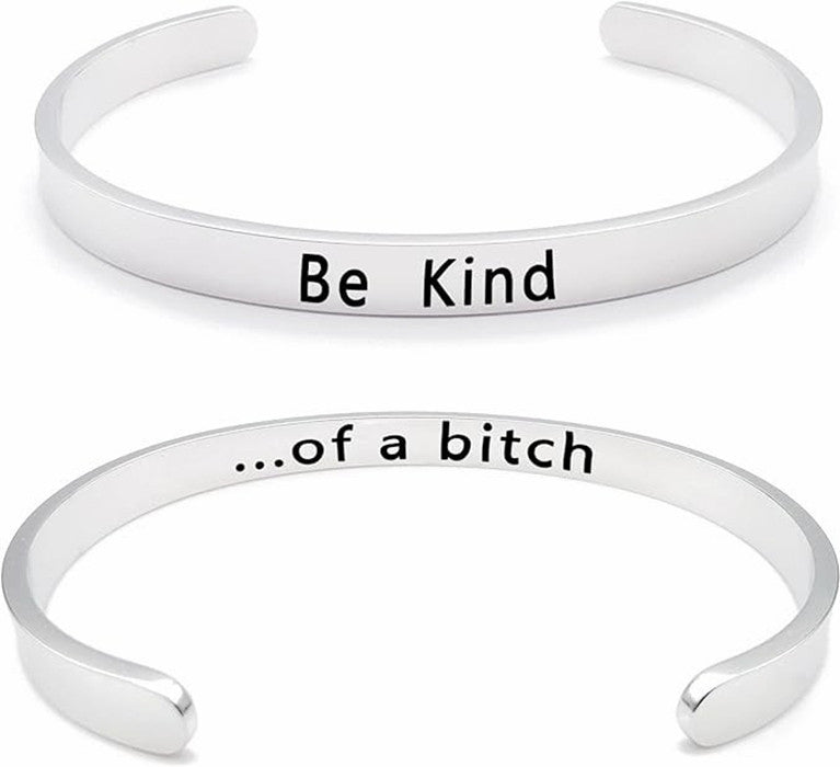 Be Kind ...Of A B*tch Black Bangle - Women's Cuff Bracelet - LV0315