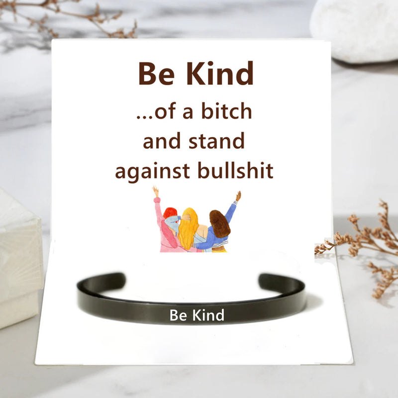 Be Kind ...Of A B*tch Black Bangle - Women's Cuff Bracelet - LV0315