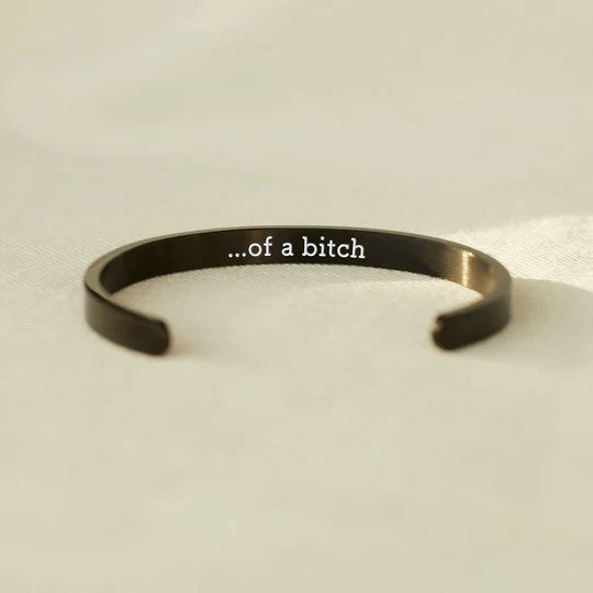 Be Kind ...Of A B*tch Black Bangle - Women's Cuff Bracelet - LV0315