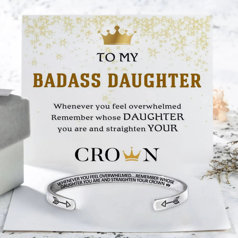 To My Daughter - Straighten Your Crown Cuff Bangle - LV0173